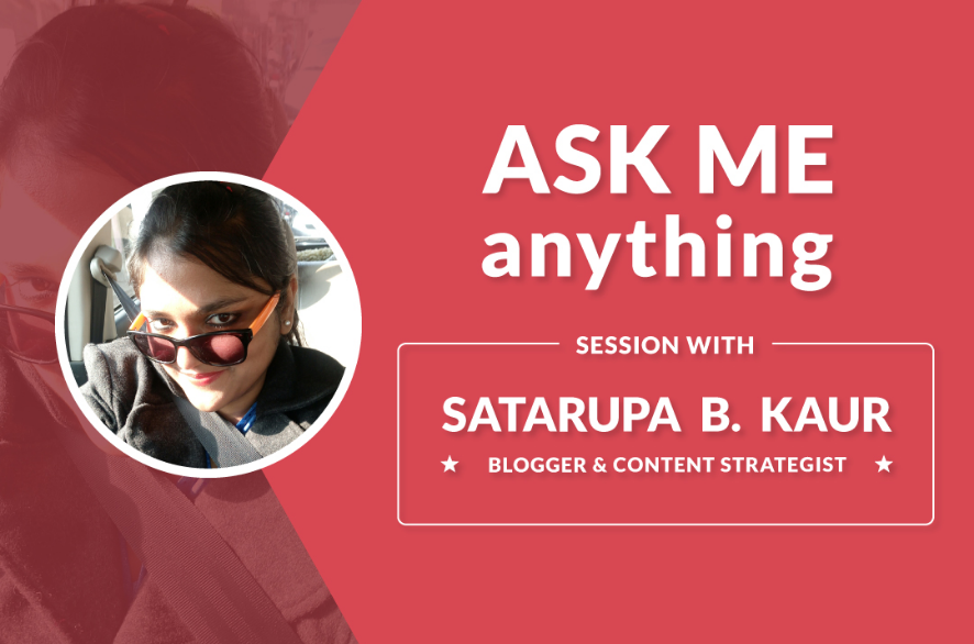 Here's What You Missed in AMA Session with Satarupa B. Kaur