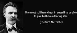 quote-one-must-still-have-chaos-in-oneself-to-be-able-to-give-birth-to-a-dancing-star-friedrich-nietzsche-135816