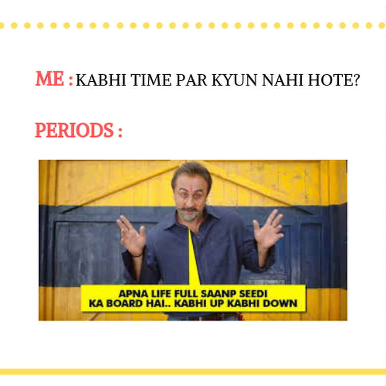 Periods getting delayed is very annoying , Don;t y - Memes and Jokes -  SHEROES | SHEROES