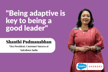Shanthi Padmanabhan Salesforce, Women In Technology, Leadership Tips, Leadership Advice