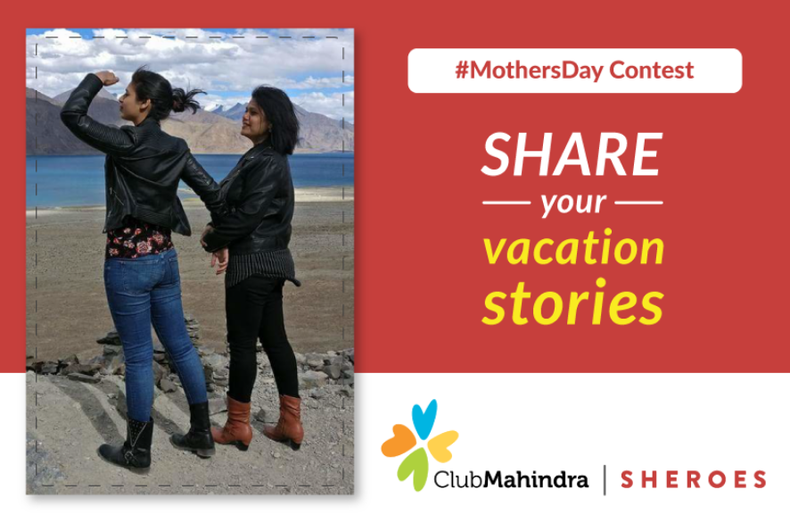 sheroes mothers day contest 2018